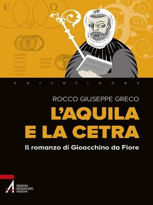 cover image of L' aquila e la cetra. Il romanzo di Gioacchino da Fiore